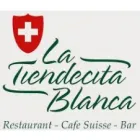 LA TIENDECITA BLANCA CAFE SUISSE RESTAURANT